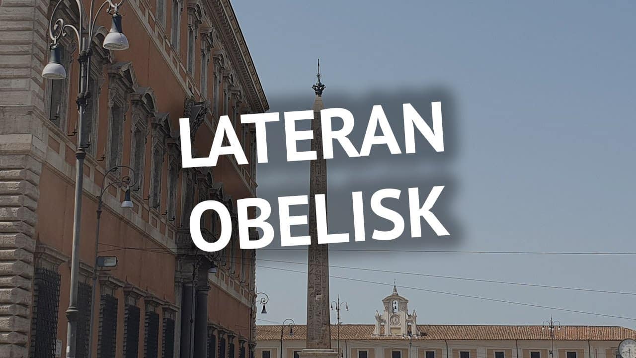 Ancient Rome Live Video Lateran Obelisk Thumbnail